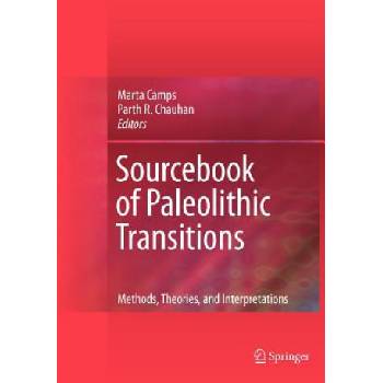Sourcebook of Paleolithic Transitions | Marta Camps, Parth R. Chauhan