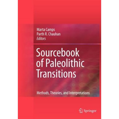 Sourcebook of Paleolithic Transitions | Marta Camps, Parth R. Chauhan