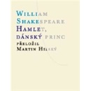 Hamlet, dánský princ - William Shakespeare