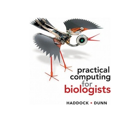 Practical Computing for Biologists - Steven Haddock