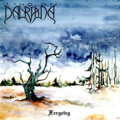ECHO OF DALRIADA: FERGETEG CD CD