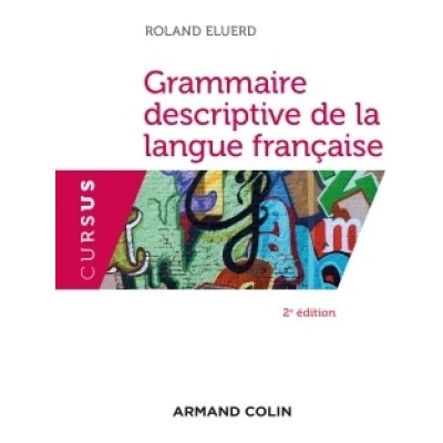 Grammaire descriptive de la langue francaise