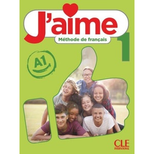 J'aime 1: Niveau A1 - Livre de l'eleve (ISBN: 9782090357486)