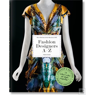 Fashion Designers A-Z - Valerie Steele, Colleen Hill, Suzy Menkes, Robert Nippoldt, TASCHEN