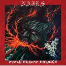 Nails Every bridge Burning 1 CD