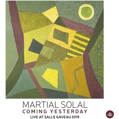 SOLAL, MARTIAL - COMING YESTERDAY - LIVE AT SALLE GAVEAU 2019 LP