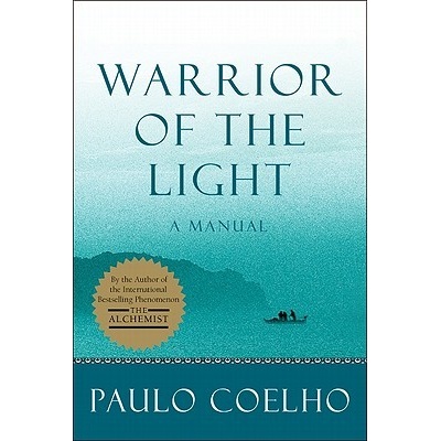 Warrior of the Light: A Manual Coelho PauloPaperback