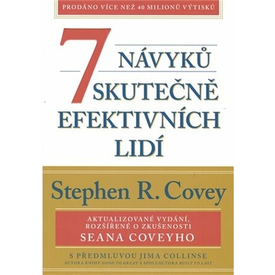 7 návyků skutečně efektivních lidí