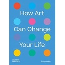 How Art Can Change Your Life - Susie Hodge