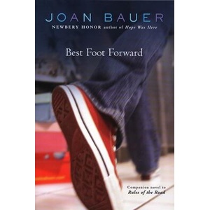 Best Foot Forward | Joan Bauer (ISBN: 9780142406908)