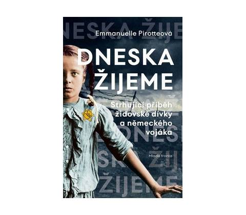 Dneska žijeme