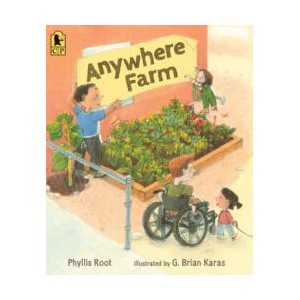 Anywhere Farm | Phyllis Root, G. Brian Karas (ISBN: 9781536210552)
