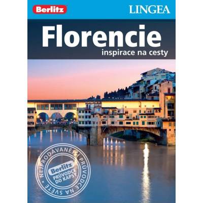 Florencie - Inspirace na cesty: inspirace na cesty