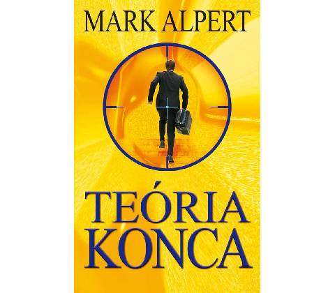Teória konca - Mark Alpert