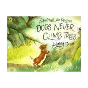 Schnitzel Von Krumm, Dogs Never Climb Trees | Lynley Dodd (2004)