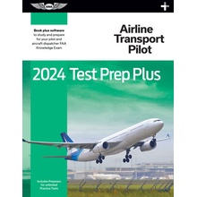 2024 Airline Transport Pilot Test Prep Plus: Paperback Plus Software to Study and Prepare for Your Pilot FAA Knowledge Exam ASA Test Prep BoardPevná vazba