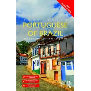 Colloquial Portuguese of Brazil | Viviane Gontijo (ISBN: 9780415743969)