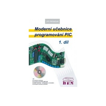 Moderní učebnice programování PIC 1 Jiří Hrbáček