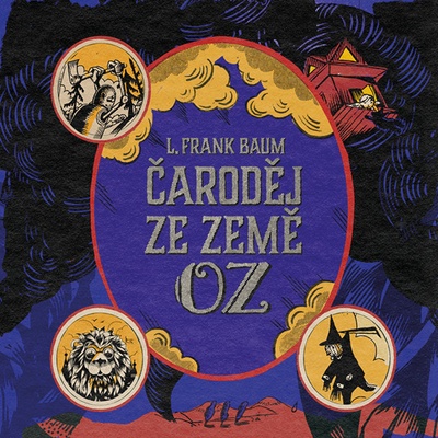 Čaroděj ze země Oz - Lyman Frank Baum