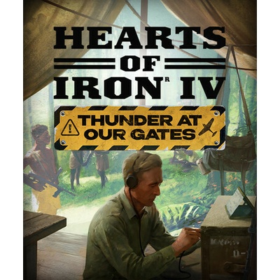 Hearts of Iron 4 - Thunder at our Gates