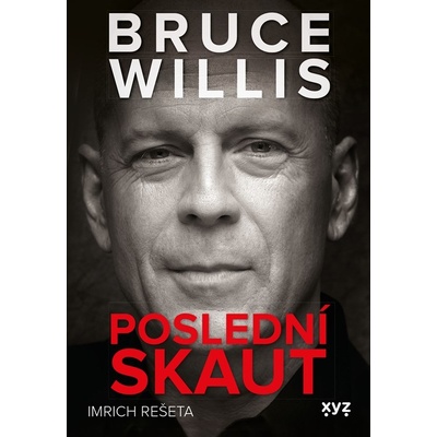 Bruce Willis Poslední skaut - Imrich Rešeta