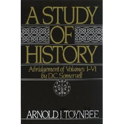 Study of History: Volume I: Abridgement of Volumes I-VI Toynbee Arnold J.