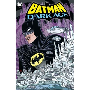 BATMAN DARK AGE | RUSSELL MARK (ISBN: 9781799500865)