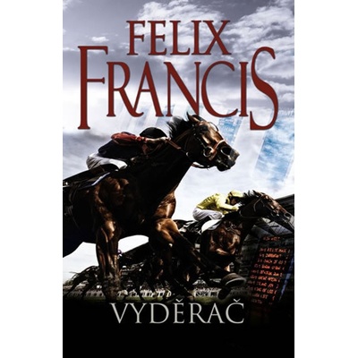 Vyděrač - Felix Francis