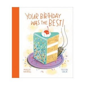 Your Birthday Was the Best! | Felicita Sala (ISBN: 9780735271623)