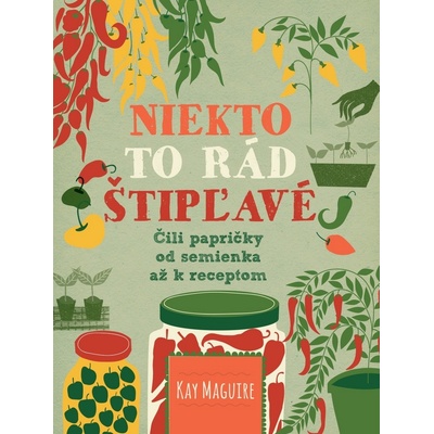 Niekto to rád štipľavé