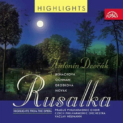 Česká filharmonie / Václav Neumann - Antonín Dvořák Rusalka - highlights CD