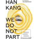 We Do Not Part - Han Kang