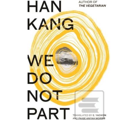 We Do Not Part - Han Kang