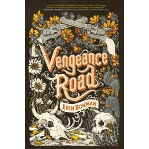 Vengeance Road | Erin Bowman (ISBN: 9780544938403)