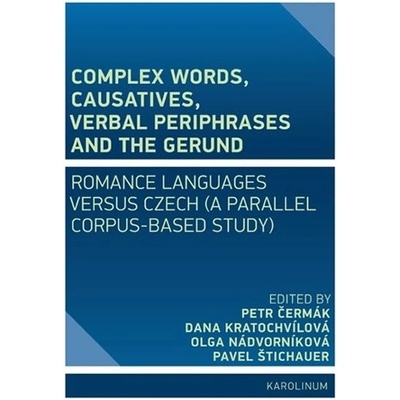 Complex Words, Causatives, Verbal Periphrases and the Gerund