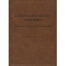 Klíčové a potvrzující symptomy homeopatické materie mediky 20%