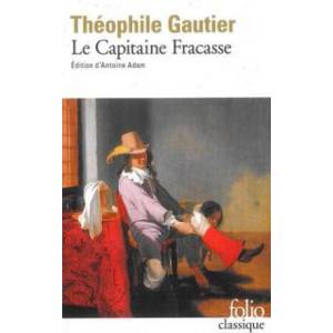 Le Capitaine Fracasse | Théophile Gautier (2002)