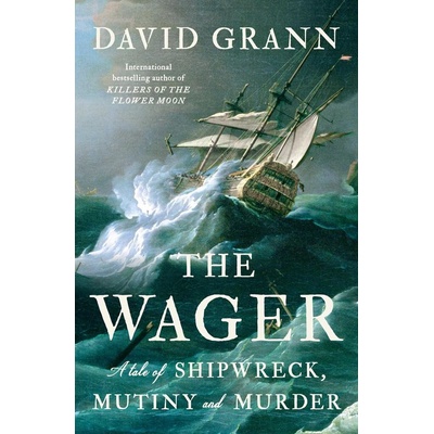 The Wager - David Grann