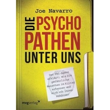 Die Psychopathen unter uns