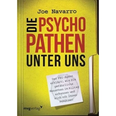 Die Psychopathen unter uns