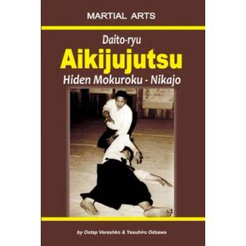 Image 1 of Daito-ryu Aikijujutsu: Hiden Mokuroku - Nikajo