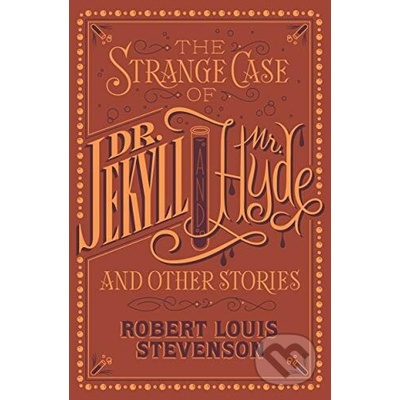Strange Case of Dr. Jekyll and Mr. Hyde and Other Stories