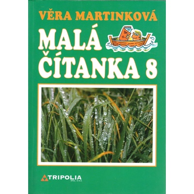 Malá čítanka 8 - Martinková