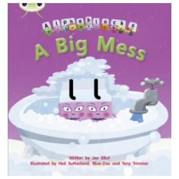 Bug Club Phonics Fiction Reception Phase 2 Set 05 Alphablocks A Big Mess