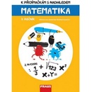 Matematika 9. ročník - K přijímačkám s nadhledem 2v1 hybridní - Hana Kuřítková