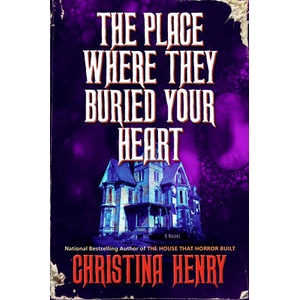 The Place Where They Buried Your Heart (ISBN: 9780593953952)