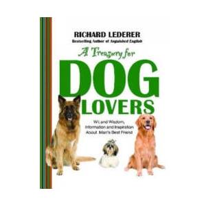 A Treasury for Dog Lovers: Wit and Wisdom, Information and Inspiration about (ISBN: 9781476738178)