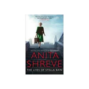 Lives of Stella Bain | Anita Shreve (ISBN: 9780349123578)