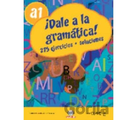 DALE A LA GRAMATICA A1 +CD