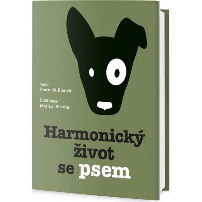 Harmonický život se psem - Claudia Facchinetti, Marisa Vestita